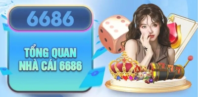 6686 - Nhà cái luôn được khách hàng tin chọn nhiều nhất